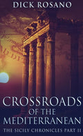 Crossroads Of The Mediterranean - Hardcover