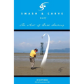 Smash and Carve Golf! The Art of Ball Striking - Paperback