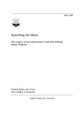 Searching the Skies: The Legacy of the United States Cold War Defense Radar Program - Hardcover