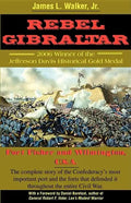 Rebel Gibraltar: Fort Fisher and Wilmington, C.S.A. - Paperback