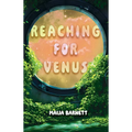 Reaching for Venus - Paperback