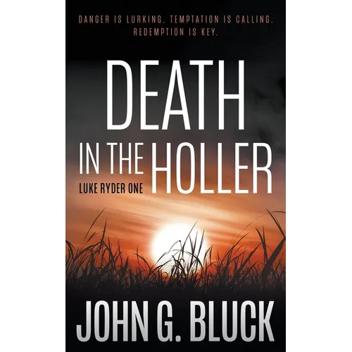 Death in the Holler: A Mystery Detective Thriller Series - Paperback