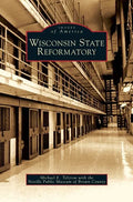 Wisconsin State Reformatory - Hardcover