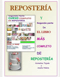 Segunda Parte Curso Completo de Reposteria: Y Segunda parte de El libro Más Completo de Repostería - Paperback