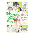 No Matter How I Look at It, It's You Guys' Fault I'm Not Popular!, Volume 9 - Paperback