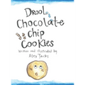 Drool Chocolate Chip Cookies - Hardcover