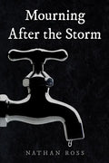 Mourning After the Storm - Paperback