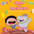 Jordan and the Dancing Hippo: Rhyming Picture Book for Beginners and Early Readers - Paperback