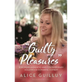 Guilty Pleasures': European Audiences and Contemporary Hollywood Romantic Comedy - Paperback