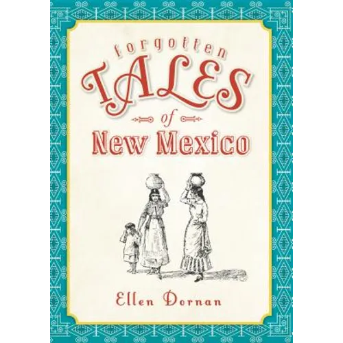 Forgotten Tales of New Mexico - Paperback