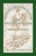 North Carolina Slaves and Free Persons of Color: Iredell County - Paperback
