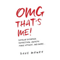 OMG That's Me!: Bipolar Disorder, Depression, Anxiety, Panic Attacks, and More... - Paperback