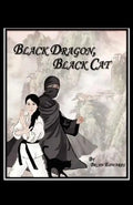 Black Dragon, Black Cat - Paperback