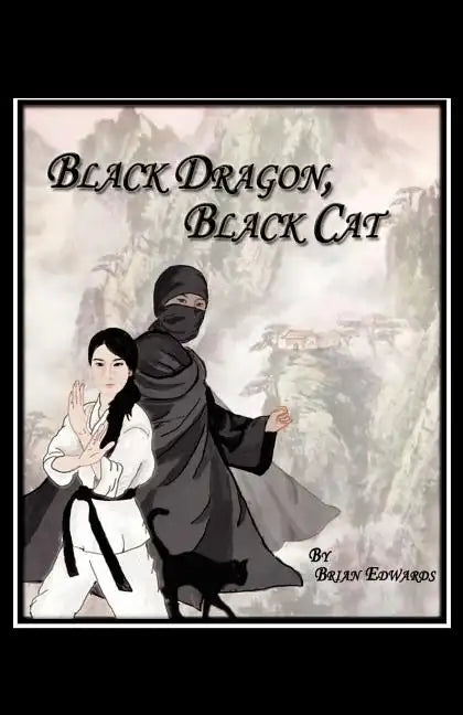 Black Dragon, Black Cat - Paperback