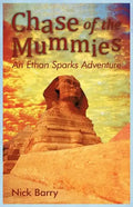 Chase of the Mummies: An Ethan Sparks Adventure - Paperback