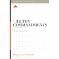 The Ten Commandments: A 12-Week Study - Paperback