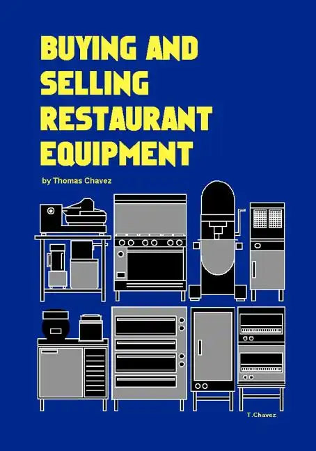Buying and Selling Restaurant Equipment - Paperback