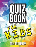 The Quiz Book For Kids - Paperback