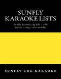 Sunfly Karaoke lists: reference numbers song/artist titles for Karaoke - Paperback