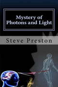 Mystery of Photons and Light - Paperback
