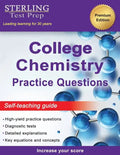 Sterling Test Prep College Chemistry Practice Questions: General Chemistry Practice Questions with Detailed Explanations - Paperback