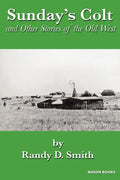 Sunday's Colt and Other Stories of the Old West - Paperback