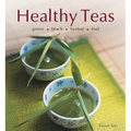 Healthy Teas: Green, Black, Herbal, Fruit - Hardcover