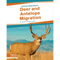 Deer and Antelope Migration - Library Binding