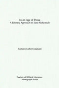 In an Age of Prose: A Literary Approach to Ezra-Nehemiah - Paperback