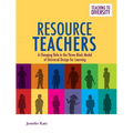 Resource Teachers: A Changing Role in the Three-Block Model of Universal Design for Learning - Paperback