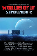 Fantastic Stories Presents the Worlds of If Super Pack #2 - Hardcover