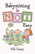 Babysitting is NOT Easy - Paperback