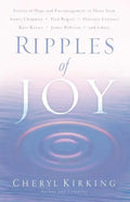 Ripples of Joy: Stories of Hope and Encouragement to Share - Paperback