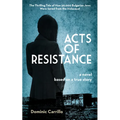 Acts of Resistance: A Novel - Paperback