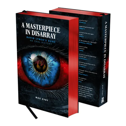 A Masterpiece in Disarray: David Lynch's Dune. an Oral History. - Hardcover