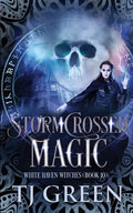 Stormcrossed Magic: Paranormal Witch Mysteries - Paperback