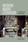 Modern Arabic Literature: A Theoretical Framework - Paperback