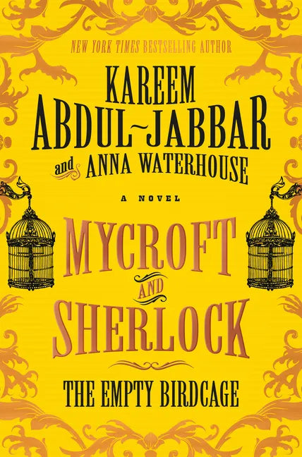 Mycroft and Sherlock: The Empty Birdcage - Paperback