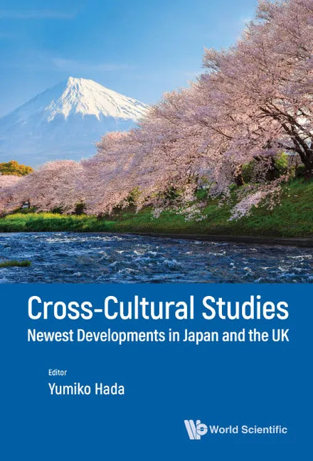 Cross-Cultural Studies: Newest Developments in Japan and the UK - Hardcover