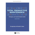 Total Productive Maintenance: Strategies and Implementation Guide - Hardcover