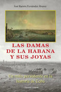 Las Damas de La Habana y Sus Joyas - Paperback