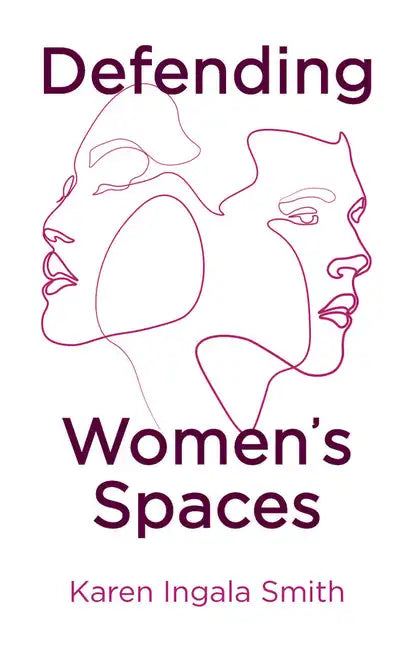 Defending Women's Spaces - Hardcover