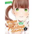 Young Ladies Don't Play Fighting Games Vol. 4 - Paperback