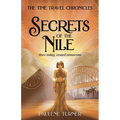 Secrets of the Nile: A YA time travel adventure in Ancient Egypt - Paperback