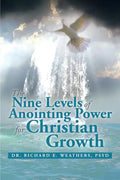 The Nine Levels of Anointing Power for Christian Growth - Paperback