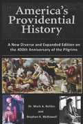 America's Providential History: A New Diverse and Expanded Edition on the 400th Anniversary of the Pilgrims - Paperback