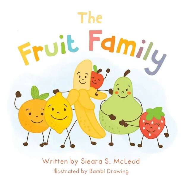 The Fruit Family - Hardcover