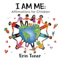 I Am Me: Affirmations for Children - Paperback