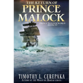 The Return of Prince Malock: Second book in the Prince Malock World - Paperback