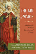 The Art of Vision: Ekphrasis in Medieval Literature and Culture - Paperback